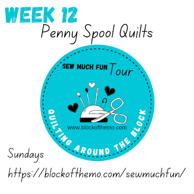 Week 12 of the Sew Much Fun Tour